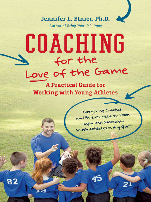 Cover image for Coaching for the Love of the Game